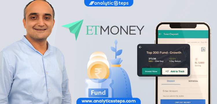 How ET Money became India’s most successful FinTech firm? title banner